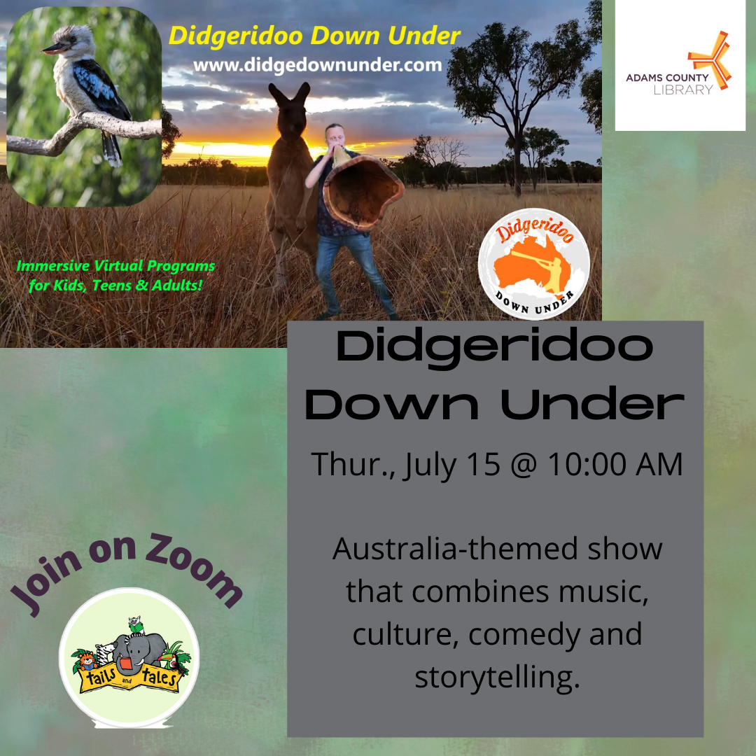 Didgeridoo Down Under Adams County Library